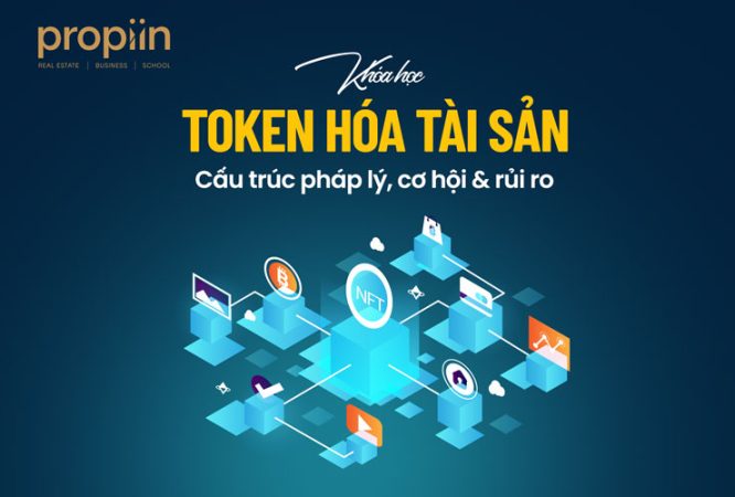 Token-hóa-tài-sản-&-cấu-trúc-pháp-lý,-cơ-hội-&-rủi-ro